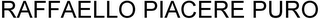 RAFFAELLO PIACERE PURO logo