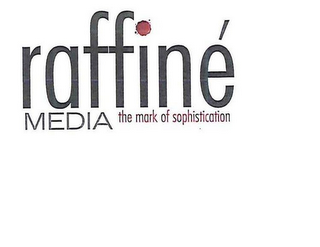 RAFFINE MEDIA THE MARK OF SOPHISTICATION logo