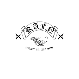 "RAFN" "RESPECT ALL FEAR NONE" logo