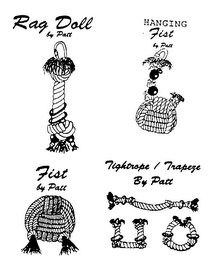 RAG DOLL BY PATT HANGING FIST BY PATT FIST BY PATT TIGHTROPE/TRAPEZE BY PATT logo