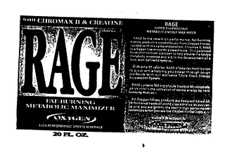 RAGE WITH CHROMAX II & CREATINE FAT-BURNING METABOLIC MAXIMIZER OXYGEN HIGH PERFORMANCE SPORTS BEVERAGE logo