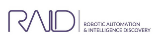 RAID ROBOTIC AUTOMATION & INTELLIGENCE DISCOVERY logo