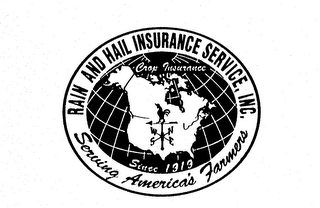RAIN AND HAIL INSURANCE SERVICE, INC. CROP INSURANCE SINCE 1919 SERVING AMERICA'S FARMERS logo
