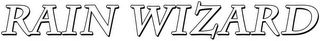 RAIN WIZARD