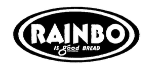 RAINBO IS GOOD BREAD logo