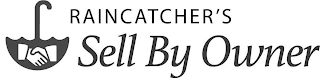 RAINCATCHER'S SELL BY OWNER logo