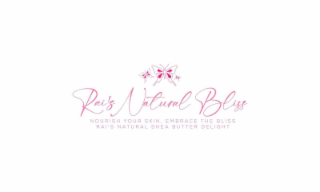 RAI'S NATURAL BLISS NOURISH YOUR SKIN, EMBRACE THE BLISS RAI'S NATURAL SHEA BUTTER DELIGHT logo