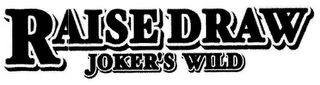 RAISE DRAW JOKER'S WILD logo