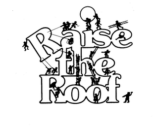 RAISE THE ROOF logo