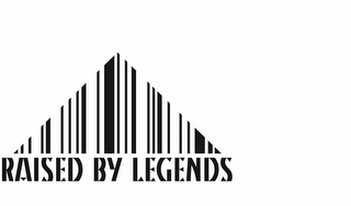 RAISED BY LEGENDS logo