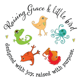 RAISING GRACE & LITTLE BIRD DESIGNED WITH JOY, RAISED WITH PURPOSE. logo