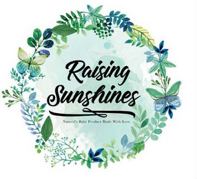 RAISING SUNSHINES NATURAL'S BABY PRODUCT MADE WITH LOVE logo