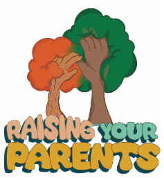 RAISING YOUR PARENTS logo