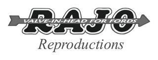RAJO VALVE-IN-HEAD-FOR FORDS REPRODUCTIONS logo