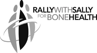 RALLY WITH SALLY FOR BONE HEALTH logo