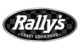 RALLY'S CRAZY GOOD FOOD logo