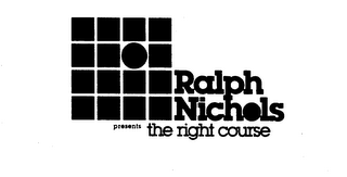 RALPH NICHOLS PRESENTS THE RIGHT COURSE logo