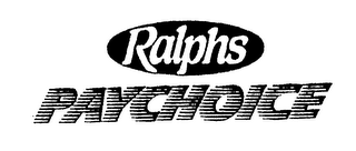 RALPHS PAYCHOICE logo
