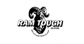 RAM TOUGH GLOVES SOFT AS A LAMB TOUGH AS A RAM logo
