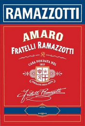 RAMAZZOTTI AMARO FRATELLI RAMAZZOTTI FR CASA FONDATA NEL 1815 SPECIALITA DELLA DITTA FRATELLI RAMAZZOTTI logo