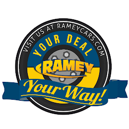 RAMEY YOUR DEAL YOUR WAY! VISIT US AT RAMEYCARS.COM logo