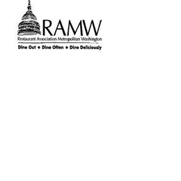 RAMW RESTAURANT ASSOCIATION METROPOLITAN WASHINGTON DINE OUT * DINE OFTEN * DINE DELICIOUSLY logo