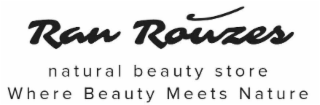 RAN ROUZES NATURAL BEAUTY STORE WHERE BEAUTY MEETS NATURE logo