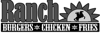 RANCH BURGERS CHICKEN FRIES logo