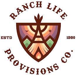 RANCH LIFE PROVISIONS CO. ESTD 1980 logo