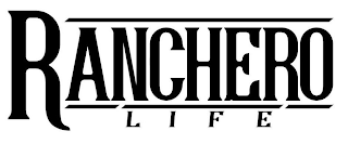 RANCHERO LIFE logo