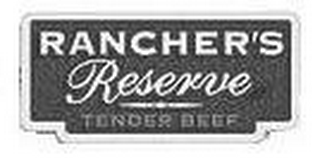 RANCHER'S RESERVE TENDER BEEF logo
