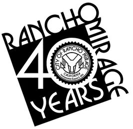 RANCHO MIRAGE 40 YEARS CITY OF RANCHO MIRAGE CALIFORNIA INCORPORATED AUGUST 3, 1973 logo