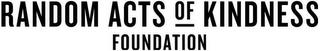 RANDOM ACTS OF KINDNESS FOUNDATION logo