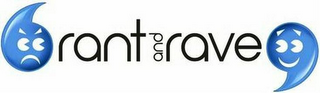 RANT AND RAVE logo