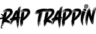 RAP TRAPPIN logo