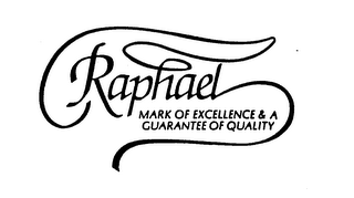 RAPHAEL MARK OF EXCELLENCE & A GUARANTEE OF QUALITY logo