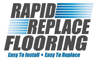 RAPID REPLACE FLOORING EASY TO INSTALL EASY TO REPLACE logo