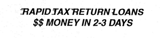 RAPID TAX RETURN LOANS $$ MONEY IN 2-3 DAYS logo