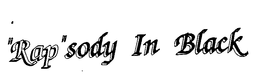 "RAP"SODY IN BLACK logo
