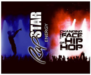 RAPSTAR ENERGY CHANGING THE FACE OF HIPHOP logo