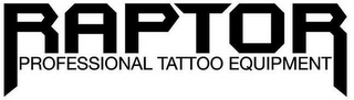 RAPTOR PROFESSIONAL TATTOO EQUIPMENT logo