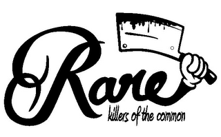 RARE KILLERS OF THE COMMON logo