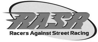 RASR RACERS AGAINST STREET RACING logo