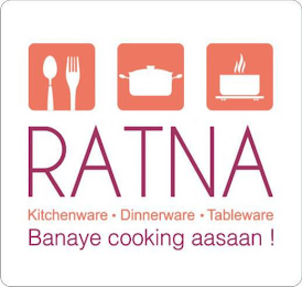 RATNA KITCHENWARE · DINNERWARE · TABLEWARE BANAYE COOKING AASAAN ! logo