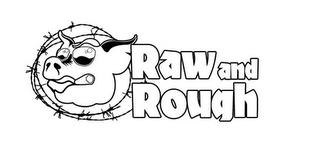 RAW AND ROUGH logo