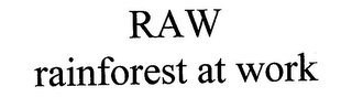 RAW RAINFOREST AT WORK logo