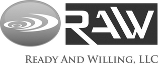 RAW - READY AND WILLING, LLC logo