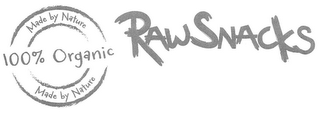 RAW SNACKS MADE BY NATURE 100% ORGANIC MADE BY NATURE logo