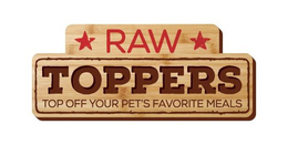 RAW TOPPERS TOP OFF YOUR PET'S FAVORITE MEALS logo