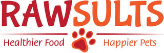 RAWSULTS HEALTHIER FOOD HAPPIER PETS logo